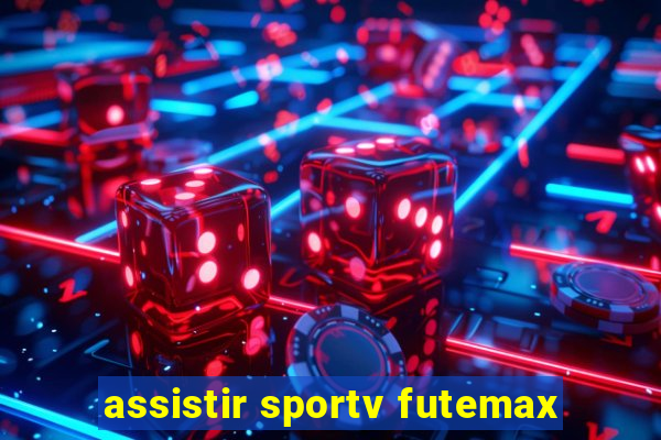 assistir sportv futemax